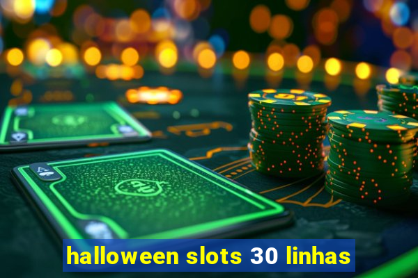 halloween slots 30 linhas